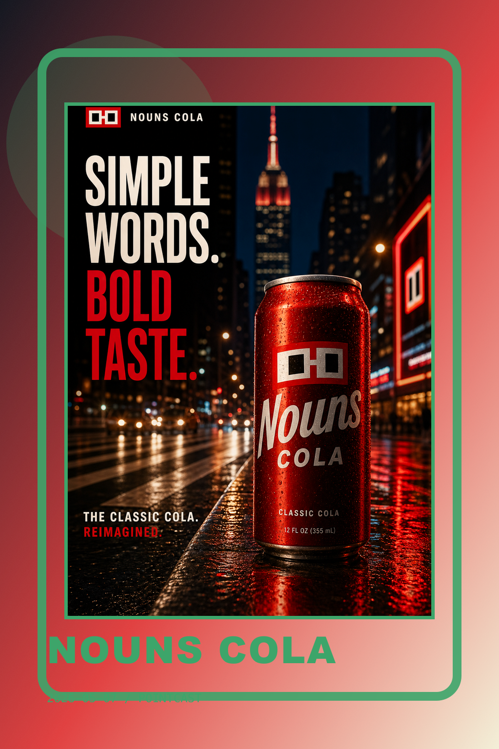 Nouns Cola poster · 2026-05-07