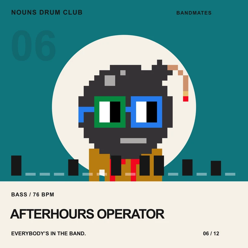 Afterhours Operator, a proposed Nouns Drum Club bass bandmate