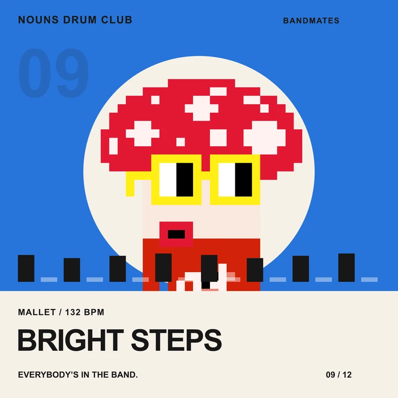 Bright Steps, a proposed Nouns Drum Club mallet bandmate