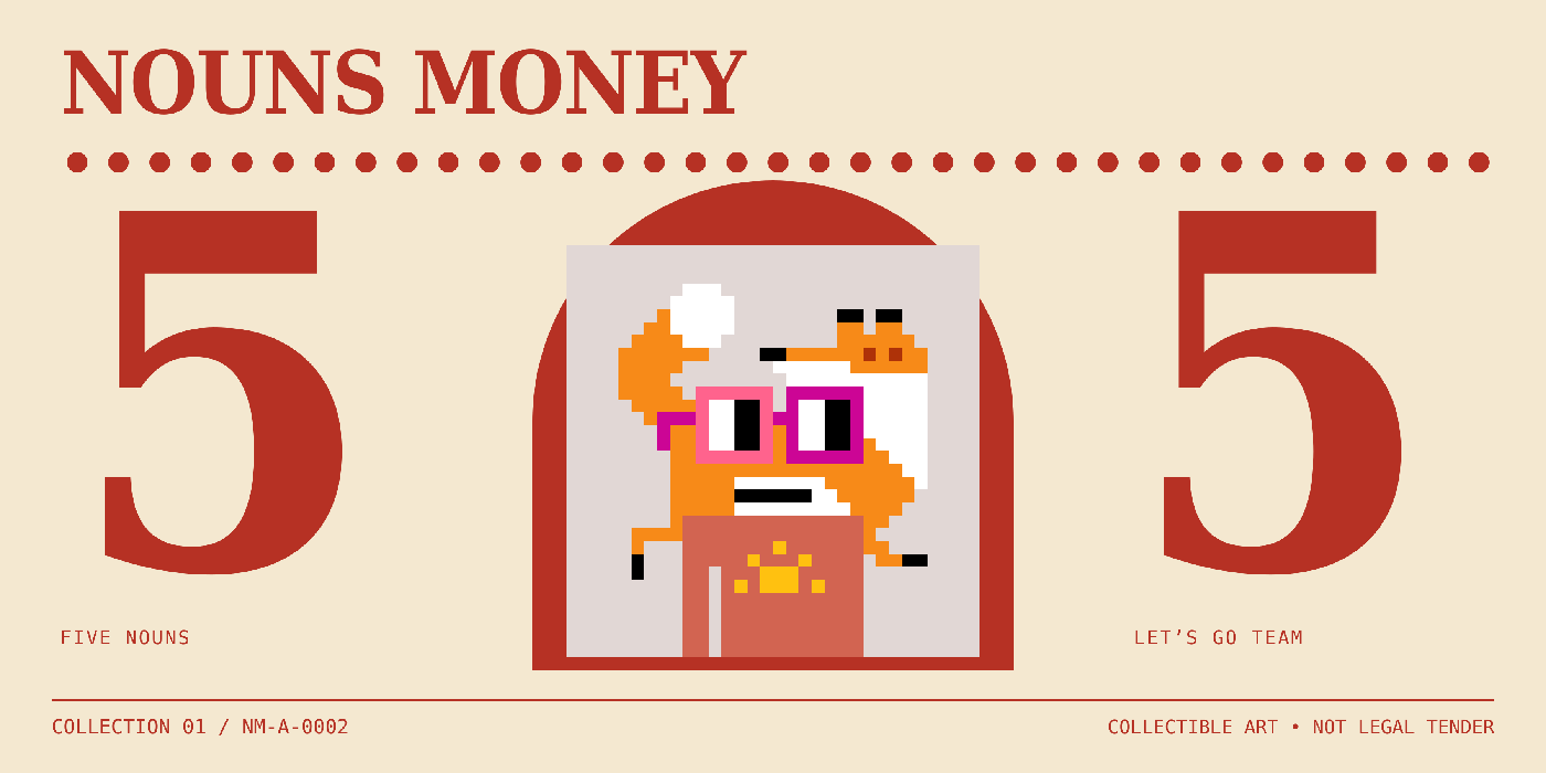 Carnival Five: Nouns Money collectible art design using actual Nouns #1