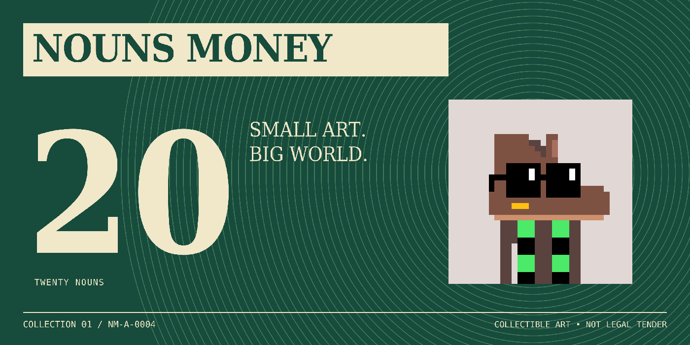 Garden Twenty: Nouns Money collectible art design using actual Nouns #3
