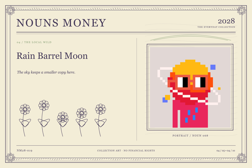 Rain Barrel Moon: authentic Noun #68, digital artwork serial NM28-019