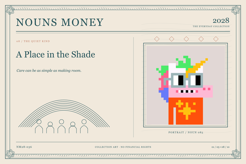 A Place in the Shade: authentic Noun #85, digital artwork serial NM28-036
