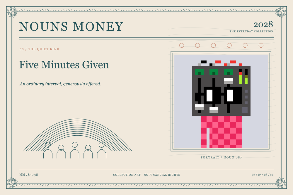 Five Minutes Given: authentic Noun #87, digital artwork serial NM28-038