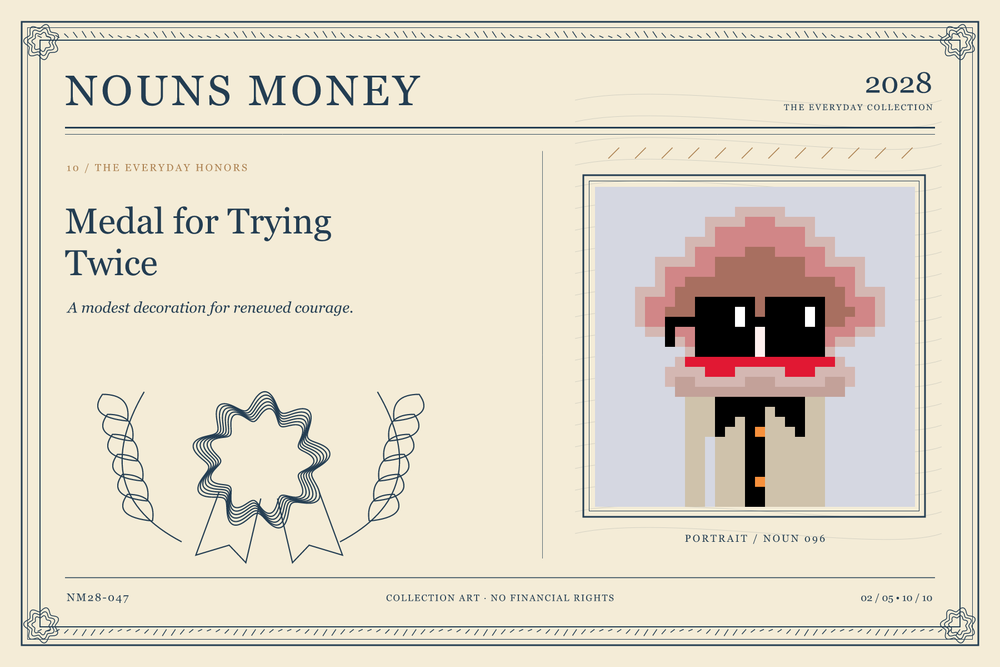 Medal for Trying Twice: authentic Noun #96, digital artwork serial NM28-047