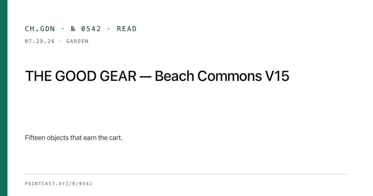 THE GOOD GEAR — Beach Commons V15