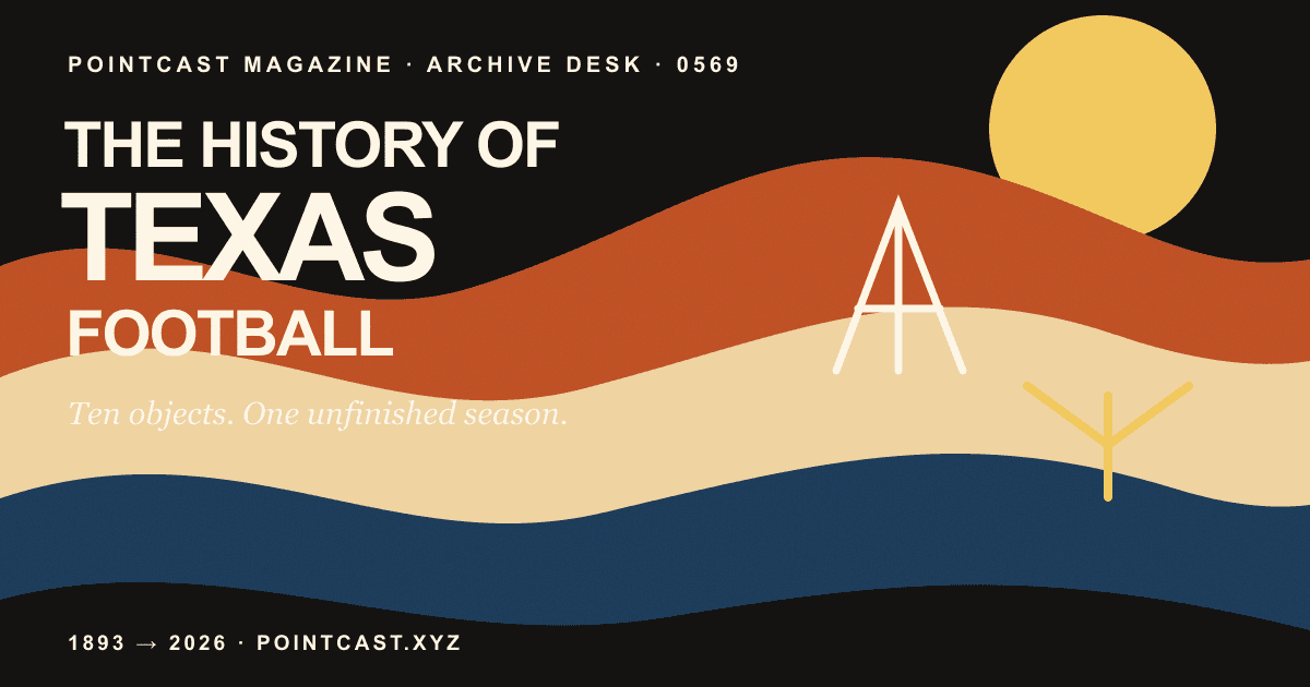 THE HISTORY OF TEXAS FOOTBALL