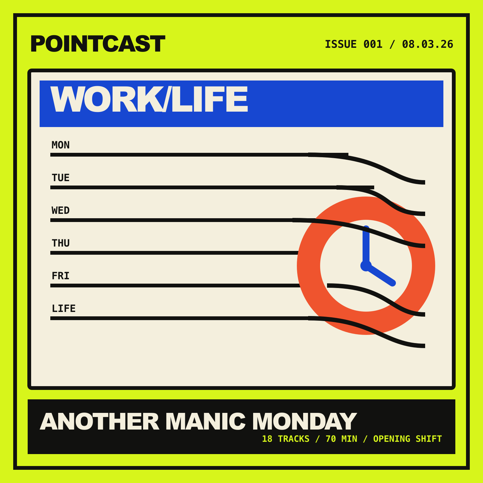 Graphic PointCast WORK/LIFE cover with a cream timecard, cobalt clock, orange punch mark, chartreuse field, and black schedule lines bending out of office formation